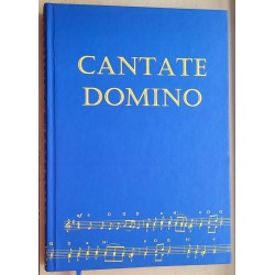 CANTATE DOMINO.